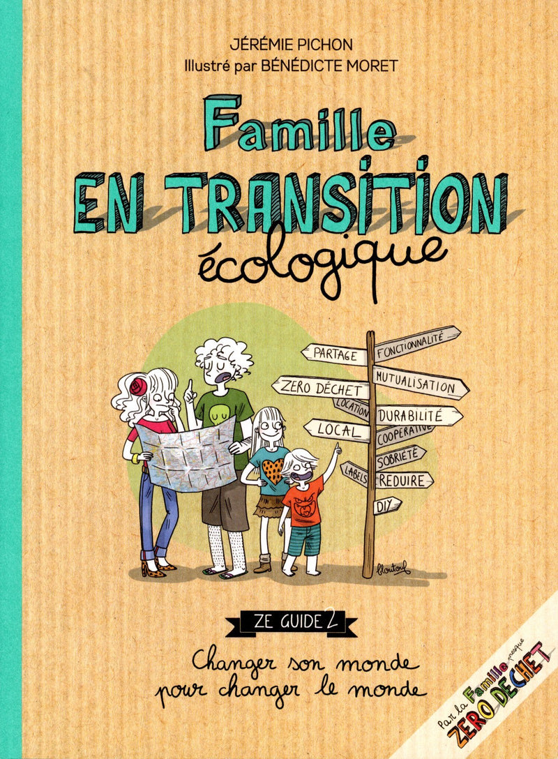 Famille en transition écologique - Ze guide 2 - un livre de Jérémie Pichon
