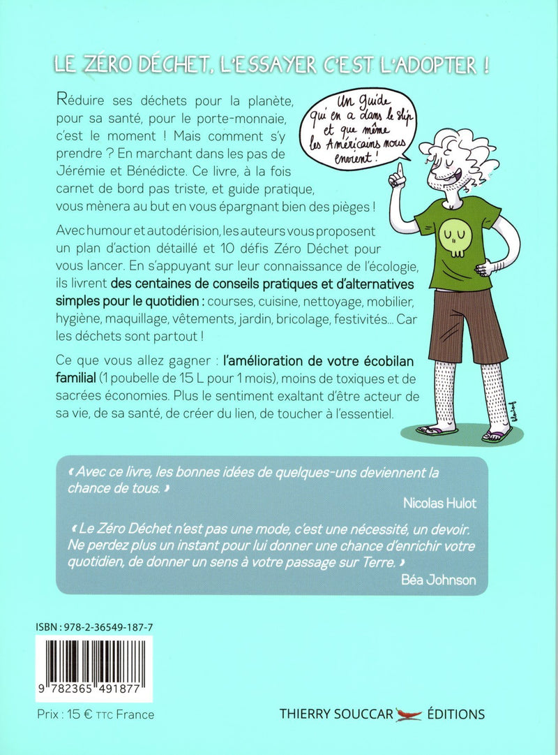 Famille (presque) zero déchet - Ze guide 1 - un livre de Jérémie Pichon & Bénédicte Moret - Nature For Kids