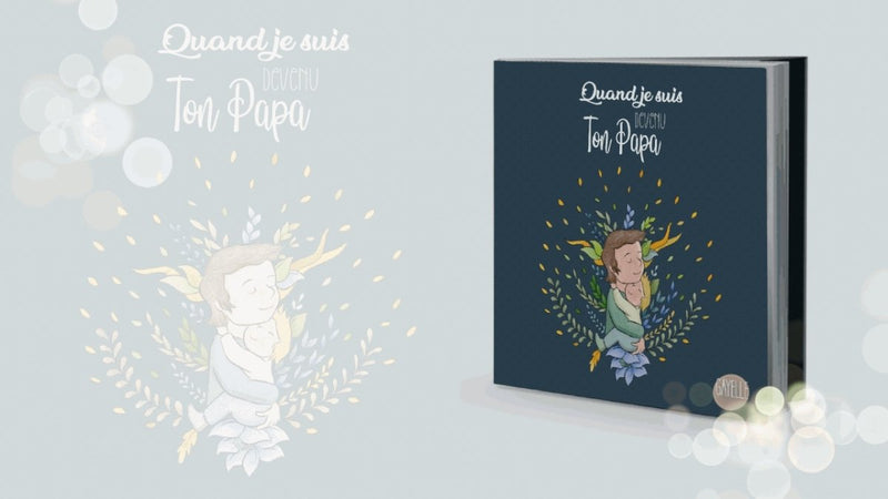 Quand je suis devenu ton papa - Gayelle - Éditions Aussi--Livre enfant-Gayelle-Nature For Kids-1